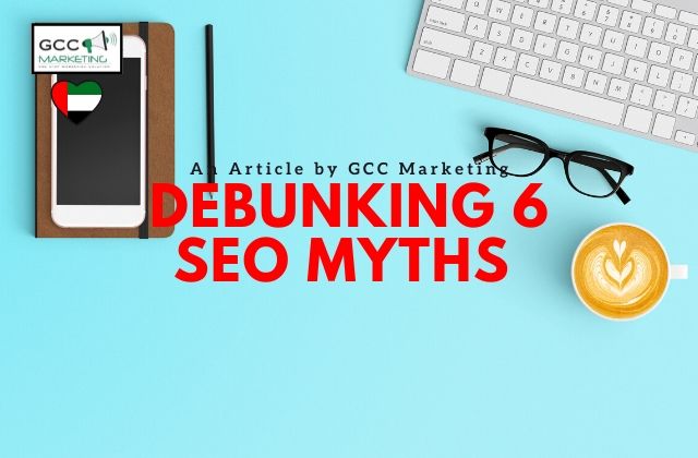 Debunking 6 SEO Myths