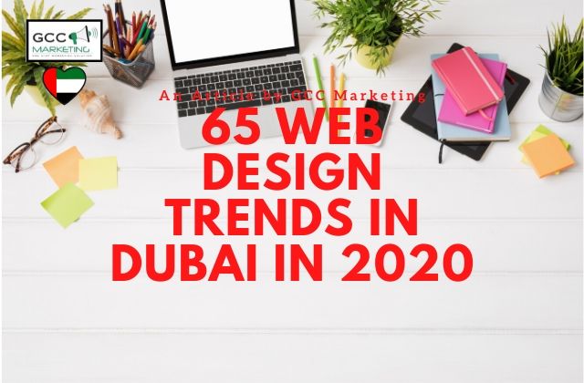 65 Web Design Trends in Dubai in 2020