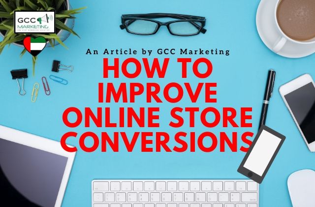 How to Improve Online Store Conversion