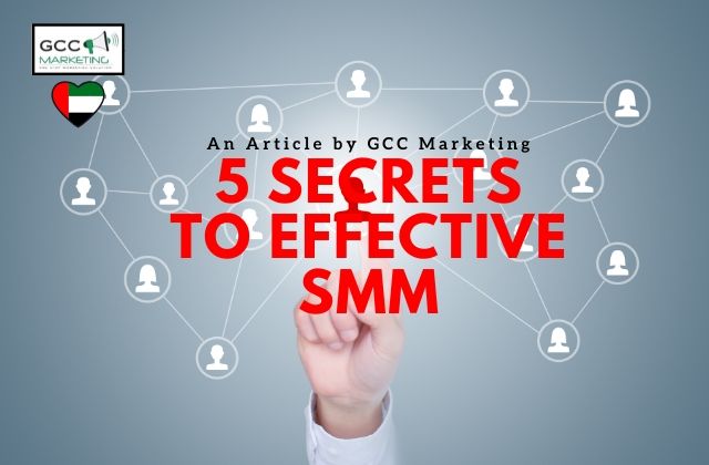 5 SECRETS TO EFFECTIVE SMM
