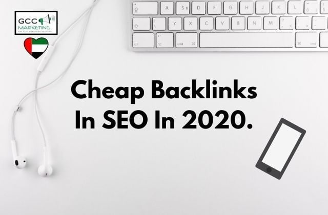 Cheap Backlinks In SEO In 2020.
